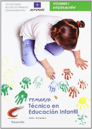 TEMARIO OPOSICIONES TRABAJO AYUNTAMIENTOS. TÉCNICO EDUCACIÓN INFANTI. FEITO BLANCO, JOSÉ. Libro en papel. 9788497329569 LIBRERÍA LA PILARICA