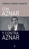 CON AZNAR Y CONTRA AZNAR