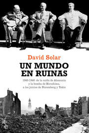 UN MUNDO EN RUINAS