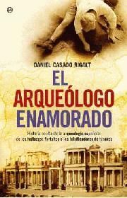 EL ARQUEÓLOGO ENAMORADO