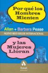 POR QUÉ LOS HOMBRES MIENTEN Y LAS MUJERES LLORAN