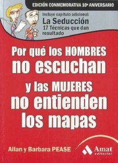 POR QUÉ LOS HOMBRES NO ESCUCHAN Y LAS MUJERES NO ENTIENDEN LOS MAPAS