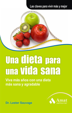 UNA DIETA PARA UNA VIDA SANA