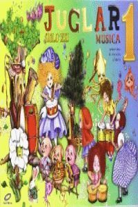 SIGLO XXI, JUGLAR, MÚSICA, 1 EDUCACIÓN PRIMARIA