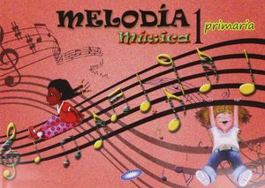 MÚSICA 1º EP MEC MELODÍA 2014
