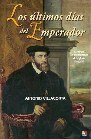 LOS ÚLTIMOS DÍAS DEL EMPERADOR