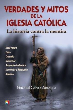 VERDADES Y MITOS DE LA IGLESIA CATÓLICA