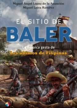 EL SITIO BALER H GESTA ULTIMOS FILIPINAS