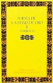 POESÍA DE LA EDAD DE ORO. BARROCO