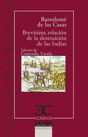 BREVISIMA RELACION DE LA DESTRUICION DE LAS INDIAS