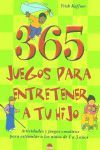 365 JUEGOS PARA ENTRETENER A TU HIJO