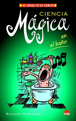 CIENCIA MAGICA EN EL BAÑO