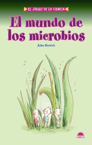 EL MUNDO DE LOS MICROBIOS