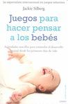 JUEGOS PARA HACER PENSAR A LOS BEBÉS