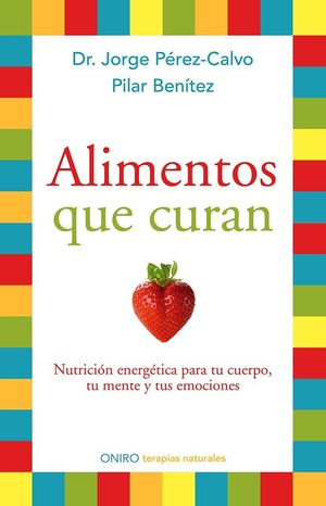 ALIMENTOS QUE CURAN