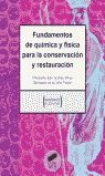 FUNDAMENTOS DE QUÍMICA Y FÍSICA PARA LA CONSERVACIÓN Y RESTAURACIÓN