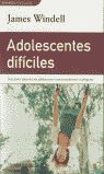 ADOLESCENTES DIFÍCILES