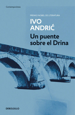 UN PUENTE SOBRE EL DRINA