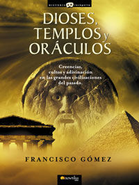 DIOSES, TEMPLOS Y ORÁCULOS