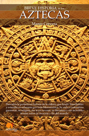 BREVE HISTORIA DE LOS AZTECAS