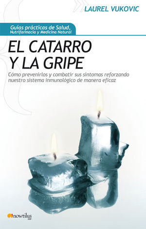 EL CATARRO Y LA GRIPE