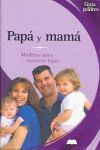 PAPÁ Y MAMÁ