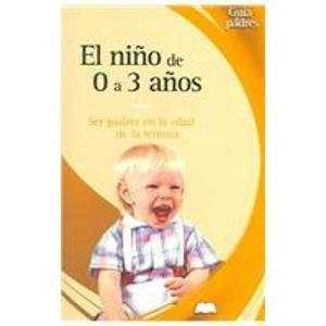 EL NIÑO DE 0 A 3 AÑOS