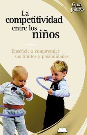 LA COMPETITIVIDAD EN LOS NIÑOS