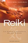 REIKI. LA ENERGÍA SANADORA DE TUS MANOS