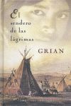 EL SENDERO DE LAS LÁGRIMAS (CARTONÉ)