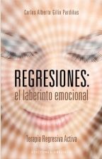 REGRESIONES: EL LABERINTO EMOCIONAL