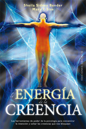 LA ENERGÍA DE LA CREENCIA