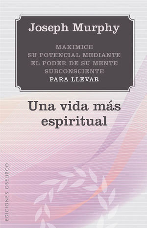 UNA VIDA MAS ESPIRITUAL