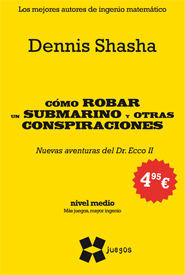 CÓMO ROBAR UN SUBMARINO Y OTRAS CONSPIRACIONES