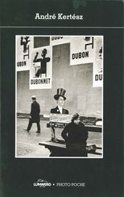 ANDRÉ KERTÉSZ. PHOTOPOCHE