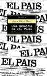 UNA MEMORIA DE «EL PAÍS»