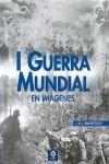 I GUERRA MUNDIAL EN IMÁGENES (EDICIÓN REVISADA)