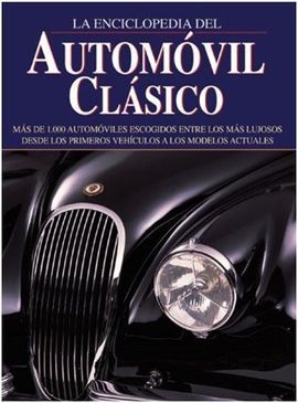 LA ENCICLOOPEDIA DEL AUTOMÓVIL CLÁSICO