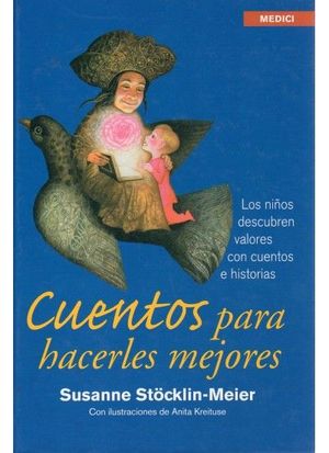 CUENTOS PARA HACERLES MEJORES
