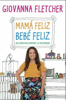 MAMA FELIZ, BEBE FELIZ