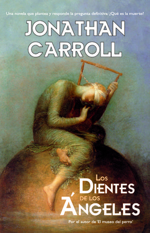 LOS DIENTES DE LOS ÁNGELES