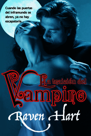 LA TRAICIÓN DEL VAMPIRO