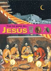 TRAS LOS PASOS DE JESÚS