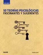 GUÍA BREVE. 50 TEORÍAS PSICOLÓGICAS