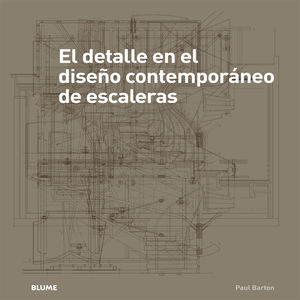 EL DETALLE EN EL DISEÑO CONTEMPORÁNEO DE ESCALERAS