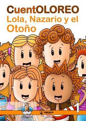 CUENTOLOREO. LOLA, NAZARIO Y EL OTOÑO