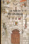 LA VIDA EN UN CASTILLO