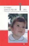 1:LO MEJOR PARA TU HIJO/1 AÑO