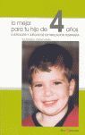 4:LO MEJOR PARA TU HIJO/4 AÑOS