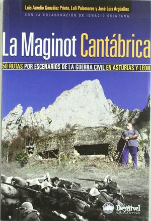 LA MAGINOT CANTÁBRICA